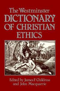 Westminster Dictionary of Christian Ethics