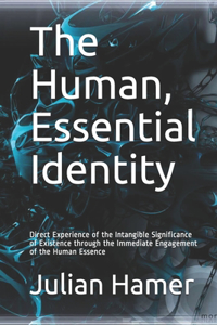 Human, Essential Identity