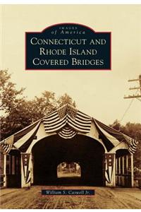 Connecticut and Rhode Island Covered Bridges