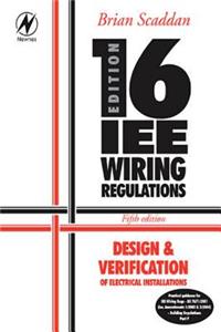 16th Edition Iee Wiring Regulations: Design & Verification of Electrical Installations