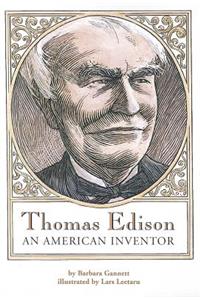 Thomas Edison: An American Inventor