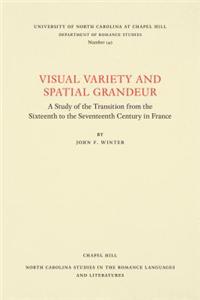 Visual Variety and Spatial Grandeur