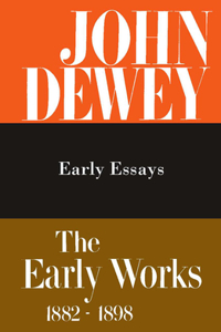 Early Works of John Dewey, Volume 5, 1882 - 1898