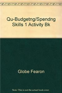 Qu-Budgetng/Spendng Skills 1 Activity Bk