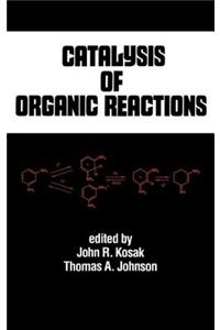 Catalysis of Organic Reactions