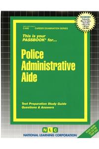 Police Administrative Aide