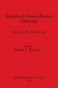 Aspects of Graeco-Roman Urbanism