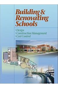 Building and Renovating Schools and Design, Construction Management, Cost Control