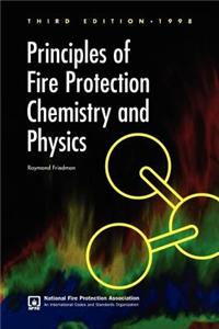 PRINCIPLES OF FIRE PROTECTION CHEM & PHYSICS 3E