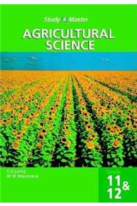 Study and Master Agricultural Science Grade 11 and 12