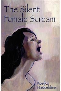 The Silent Female Scream