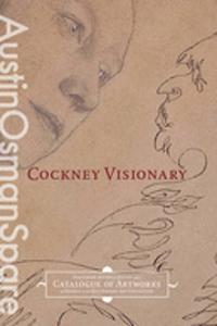 Austin Osman Spare, Cockney Visionary