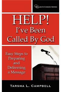 Help! I've Been Called By God