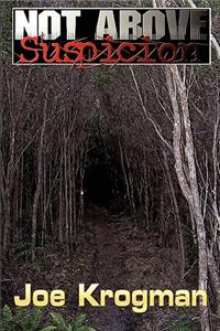 Not Above Suspicion