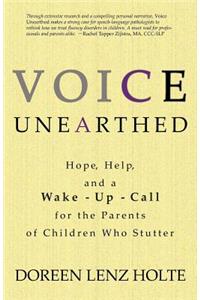 Voice Unearthed