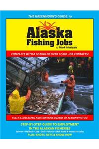 The Greenhorn's Guide to Alaska Fishing Jobs