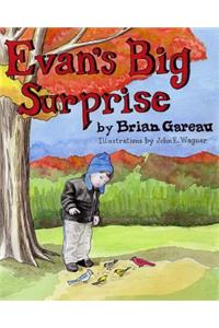 Evan's Big Surprise