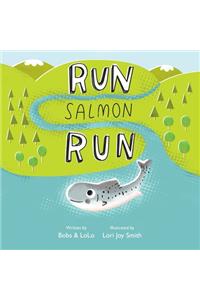 Run Salmon Run