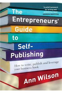 The Entrepreneur's Guide to Self-Publishing