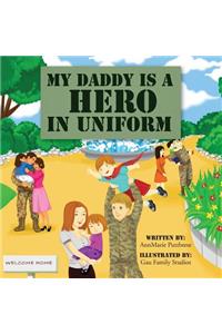 My Daddy is a Hero in Uniform