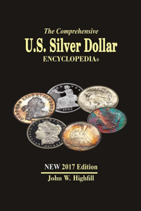 Comprehensive U.S. Silver Dollar Encyclopedia Vol. 1