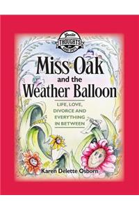 Miss Oak and the Weather Balloon