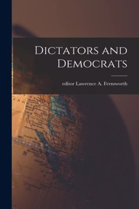 Dictators and Democrats