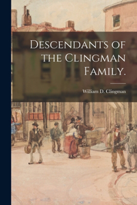 Descendants of the Clingman Family.