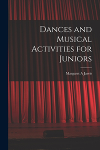 Dances and Musical Activities for Juniors