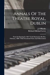 Annals Of The Theatre Royal, Dublin