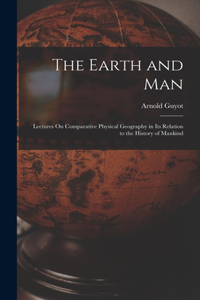 Earth and Man