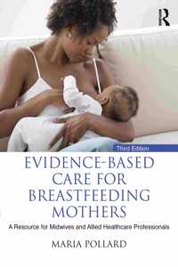 Evidence-based Care for Breastfeeding Mothers