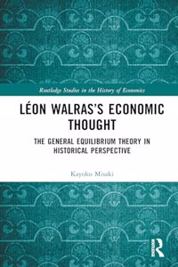 Léon Walras's Economic Thought