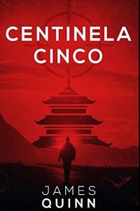 Centinela Cinco