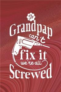 If Grandpap Can't Fix It We're All Screwed