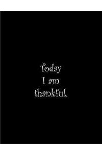 Today I am thankful