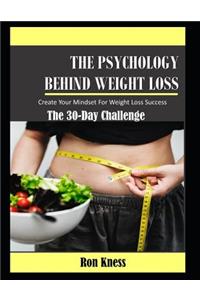 Psychology Behind Weight Loss - The 30-Day Challenge