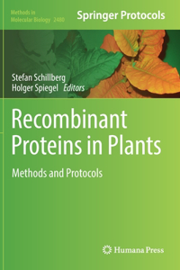 Recombinant Proteins in Plants