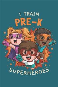 I Train Pre-K Superheroes