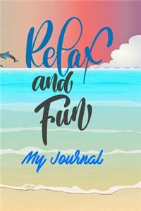 Relax and Fun MyJournal