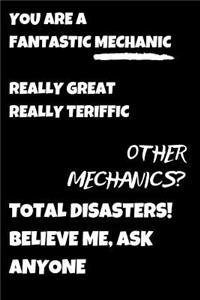 You Are A Fantastic Mechanic