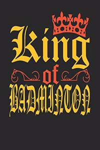 King Of Badminton