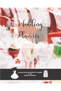 Wedding Planner - Amazing Guide and Budget Plannner for the perfect Wedding