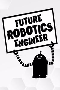 Future Robotics Engineer