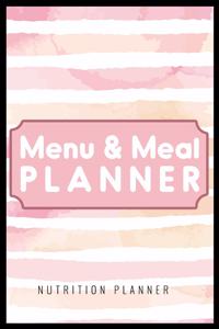 Menu & Meal Planner Nutrition Planner: A5 food tracker to fill in planner journal meal tracker motivational diary fitness plan