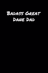 Badass Great Dane Dad