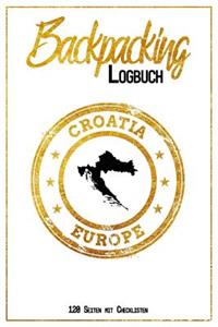 Backpacking Logbuch Croatia Europe 120 Seiten mit Checklisten