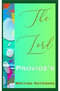 The Lord Provide's Writing Notebook