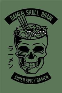 Ramen Skull Brain Super Spicy Ramen