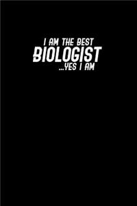 I am the best biologist